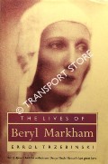 The Lives of Beryl Markham by TRZEBINSKI, Errol
